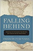 Book Falling Behind: Explaining the Development Gap Between Latin America and the United States free