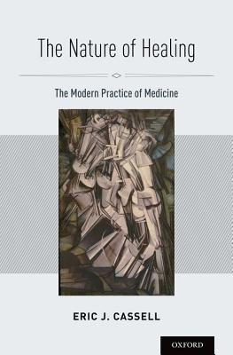 Book The Nature of Healing: The Modern Practice of Medicine free