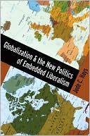 Book Globalization and the New Politics of Embedded Liberalism free
