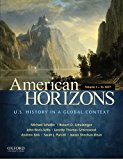 Book American Horizons: U.S. History in a Global Context, Volume I: To 1877 free