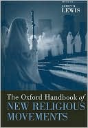 Book The Oxford Handbook Of New Religious Movements (Oxford Handbooks In Religion And Theology) free