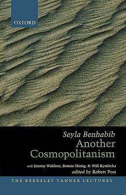 Book Another Cosmopolitanism (The Berkeley Tanner Lectures) free