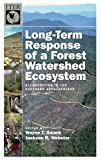 Book Long-Term Response of a Forest Watershed Ecosystem: Clearcutting in the Southern Appalachians (Long-Term Ecological Research Network Series) free