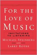 Book For The Love of Music: Invitations to Listening free