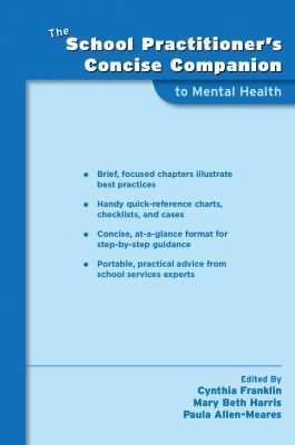 Book The School Practitioner's Concise Companion to Mental Health (School Practitioner's Concise Companions) free