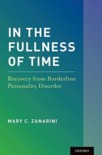 Book In the Fullness of Time: Recovery from Borderline Personality Disorder free