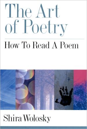 Book The Art of Poetry: How to Read a Poem free