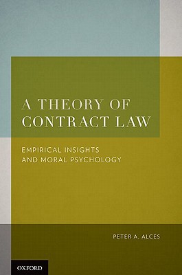 Book A Theory of Contract Law: Empirical Insights and Moral Psychology free