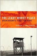 Book The Least Worst Place: Guantanamo's First 100 Days free