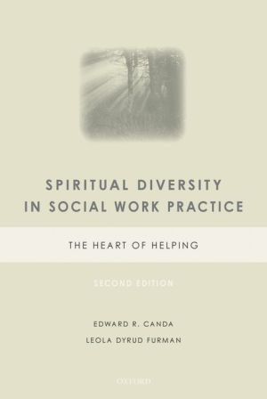 Book Spiritual Diversity in Social Work Practice: The Heart of Helping free