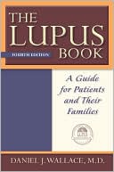 Book The Lupus Book: A Guide for Patients and Their Families free