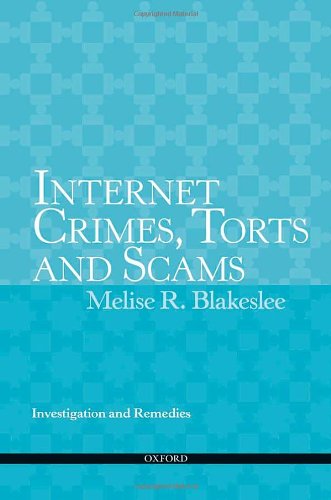 Book Internet Crimes, Torts and Scams: Investigation and Remedies free