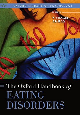 Book The Oxford Handbook of Eating Disorders (Oxford Library of Psychology) free
