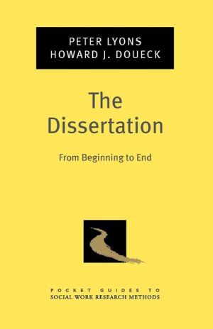 Book The Dissertation: From Beginning to End (Pocket Guide to Social Work Research Methods) free
