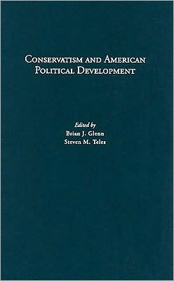 Book Conservatism and American Political Development free