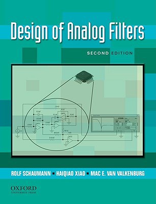 Book Design of Analog Filters 2nd Edition (The Oxford Series in Electrical and Computer Engineering) free
