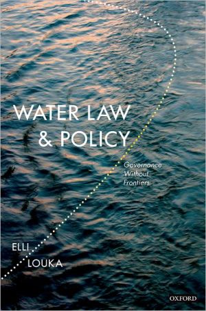Book Water Law and Policy Governance Without Frontiers free