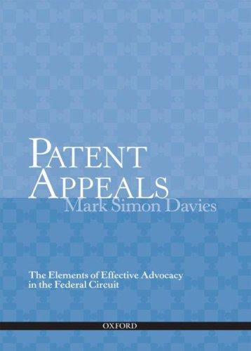 Book Patent Appeals : The Elements Of Effective Advocacy In The Federal Circuit free