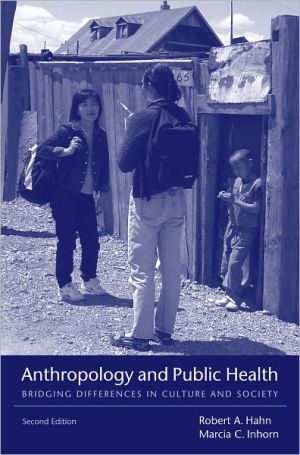 Book Anthropology and Public Health: Bridging Differences in Culture and Society free