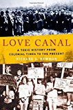 Book Love Canal: A Toxic History from Colonial Times to the Present free
