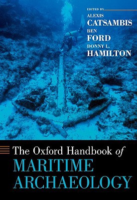 Book The Oxford Handbook of Maritime Archaeology (Oxford Handbooks) free