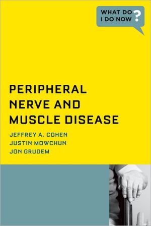 Book Peripheral Nerve and Muscle Disease (What Do I Do Now) free