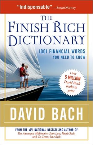 Book The Finish Rich Dictionary: 1001 Financial Words You Need to Know free