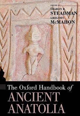Book The Oxford Handbook of Ancient Anatolia (Oxford Handbooks) free