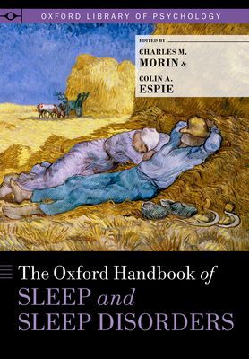Book The Oxford Handbook of Sleep and Sleep Disorders (Oxford Library of Psychology) free