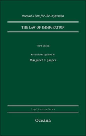 Book The Law of Immigration (Legal Almanac Series) free