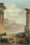 Book From Gibbon to Auden: Essays on the Classical Tradition free