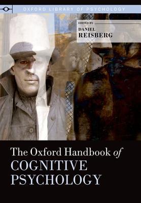 Book The Oxford Handbook of Cognitive Psychology (Oxford Library of Psychology) free