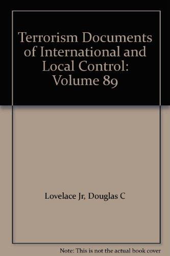 Book Terrorism Documents Of International And Local Control: Europe's Approach To Terrorism Volume 89 (terrorism: Commentary On Security Documents) free
