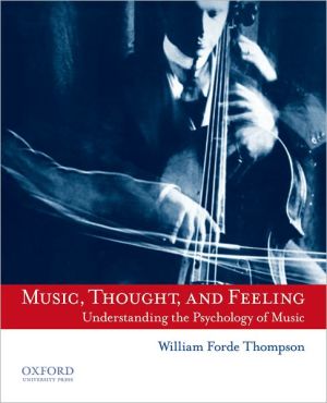 Book Music, Thought, and Feeling: Understanding the Psychology of Music free