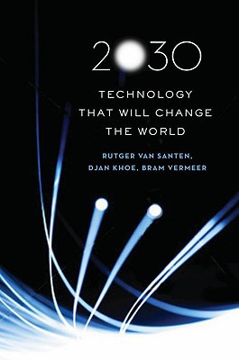 Book 2030: Technology That Will Change the World free