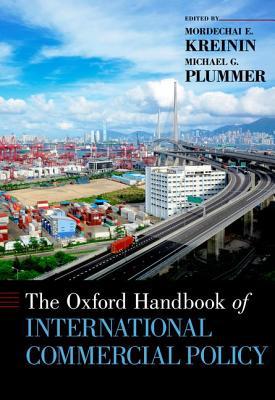 Book The Oxford Handbook of International Commercial Policy (Oxford Handbooks) free