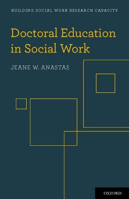 Book Doctoral Education In Social Work (building Social Work Research Capacity) free