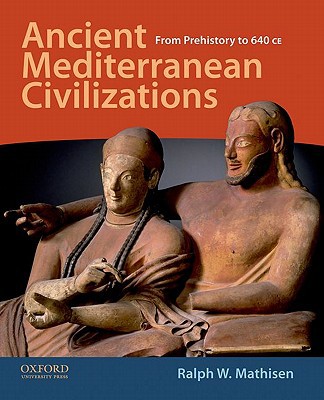 Book Ancient Mediterranean Civilizations: From Prehistory to 640 CE free