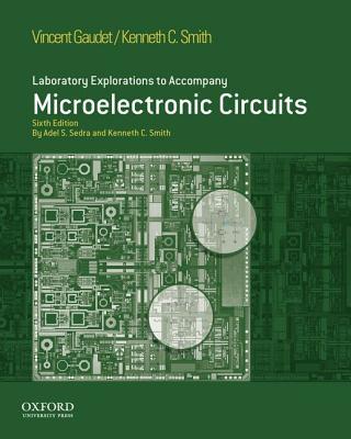 Book Laboratory Explorations to Accompany Microelectronic Circuits, Sixth Edition (The Oxford Series in Electrical and Computer Engineering) free