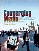 Book Converging Media: A New Introduction to Mass Communication free
