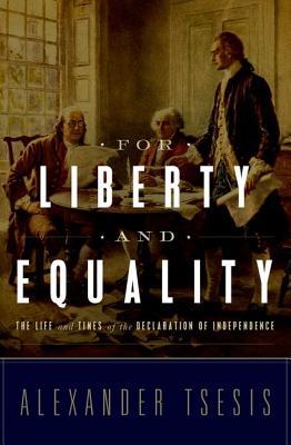 Book For Liberty and Equality: The Life and Times of the Declaration of Independence free