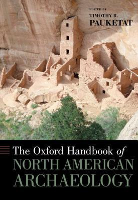 Book The Oxford Handbook of North American Archaeology (Oxford Handbooks) free