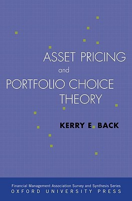 Book Asset Pricing and Portfolio Choice Theory (Financial Management Association Survey and Synthesis) free
