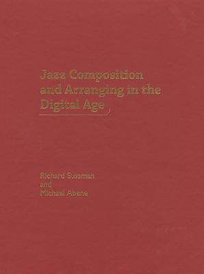 Book Jazz Composition and Arranging in the Digital Age free