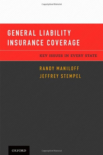 Book General Liability Insurance Coverage: Key Issues in Every State free