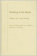Book Pointing at the Moon: Buddhism, Logic, Analytic Philosophy free