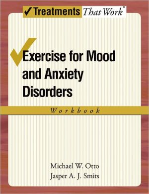 Book Exercise for Mood and Anxiety Disorders: Workbook (Treatments That Work) free