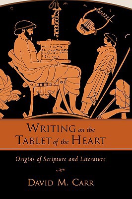 Book Writing on the Tablet of the Heart: Origins of Scripture and Literature free