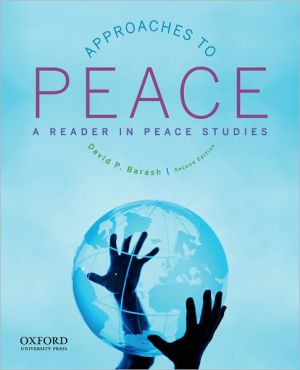 Book Approaches to Peace: A Reader in Peace Studies free