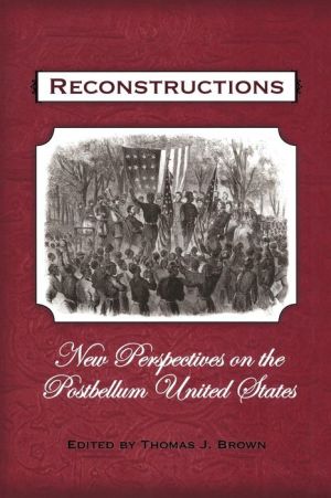 Book Reconstructions: New Perspectives on Postbellum United States free